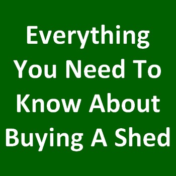 Before Buying a Shed