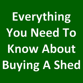 Before Buying a Shed